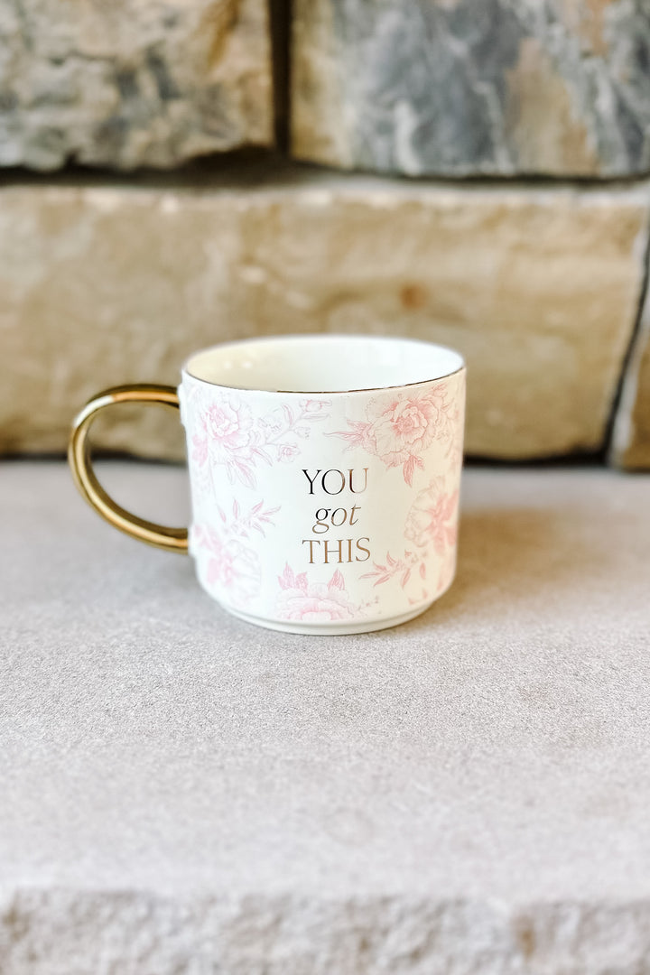 You Got This Coffee Mug